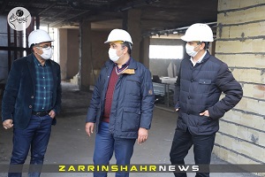 شهردار زرین‌شهر از پروژه بزرگ احداث سیتی سنتر بازدید کرد